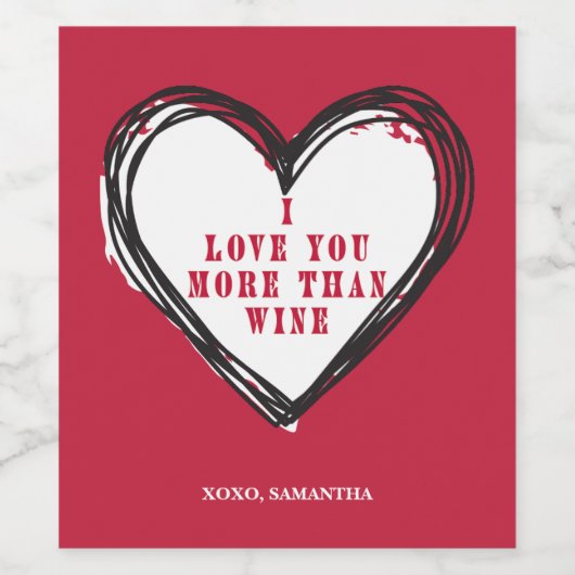 Ik hou meer van je dan van wijnetiketten wijn etiket (Enkel label)