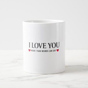 Ik hou meer van je dan woorden kunnen zeggen grote koffiekop