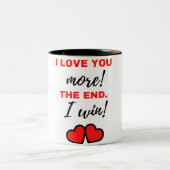 Ik hou meer van je! Het einde. Ik win! Zwart Tweekleurige Koffiemok (Center)