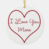 Ik hou meer van je keramisch ornament (Voorkant)