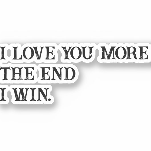 Ik hou meer van je sticker (Voorkant)