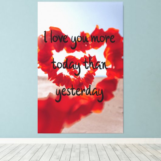 Ik hou meer van je vandaag dan van gisteren canvas afdruk (Insitu (Houten vloer))