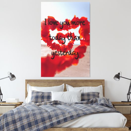 Ik hou meer van je vandaag dan van gisteren canvas afdruk (Insitu (Slaapkamer))