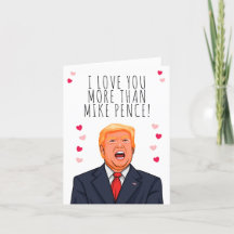 Ik hou meer van jou dan Mike Pence Valentine