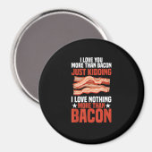 Ik hou meer van jou dan van bacon, leuke ontbijtst magneet (Voorkant / Achterkant)