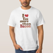 Ik Hou Meer van Jou dan van Bacon T-shirt (Voorkant)