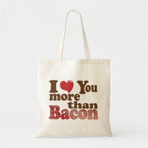 Ik hou meer van jou dan van bacon tote bag