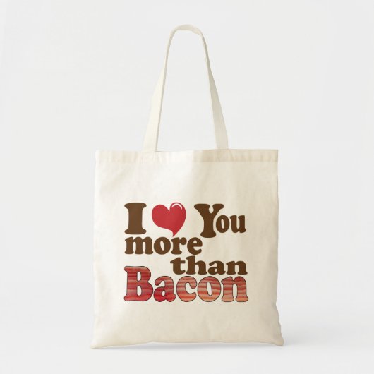 Ik hou meer van jou dan van bacon tote bag (Voorkant)
