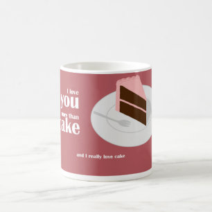 Ik hou meer van jou dan van Cake Koffiemok