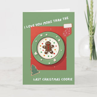 Ik Hou Meer van Jou Dan van de Laatste Kerstkoek L Kaart