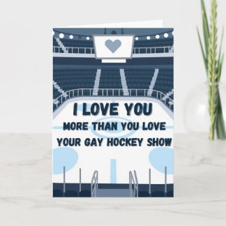 Ik hou meer van jou dan van Gay Hockey Show Kaart