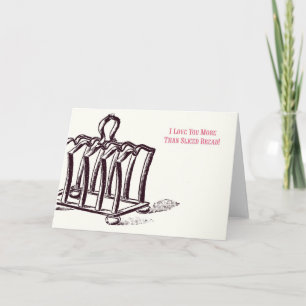 Ik hou meer van jou dan van gesneden brood! kaart