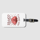 Ik hou meer van jou dan van koffie bagagelabel (Voorkant (horizontaal))