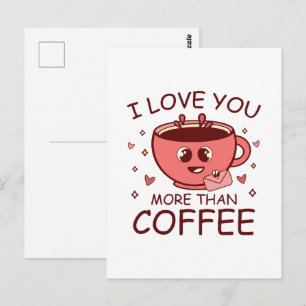 Ik hou meer van jou dan van koffie briefkaart