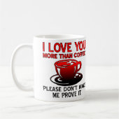 Ik hou meer van jou dan van koffie Grappige mokken (Links)