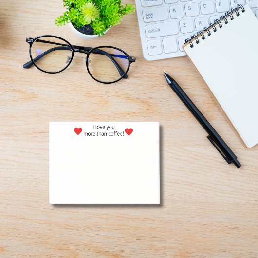 Ik hou meer van jou dan van koffie,Lekker persoonl Post-it® Notes