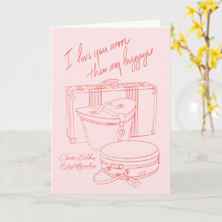 "Ik hou meer van jou dan van mijn bagage" Kaart