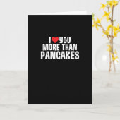 Ik hou meer van jou dan van pannenkoeken Grappige Kaart (Gele Bloem)