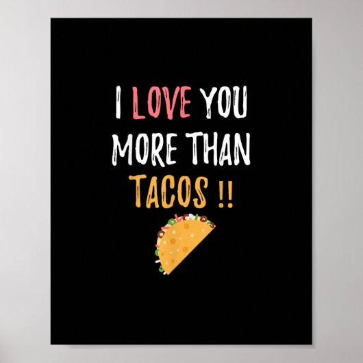 Ik hou meer van jou dan van taco's Grappig cadeau Poster (Voorkant)