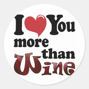 Ik Hou Meer van Jou dan van Wijn Ronde Sticker