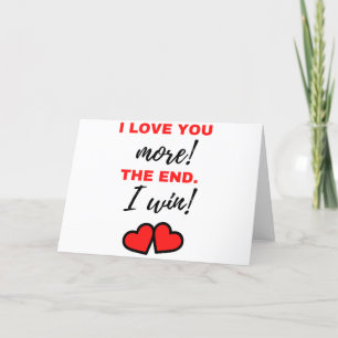 Ik hou meer van jou! Einde. Ik win! Zwart Feestdagen Kaart