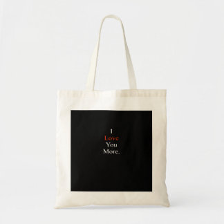 Ik hou meer van jou Minimaal ontwerp Tote Bag