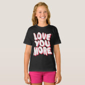 IK HOU MEER VAN JOU T-Shirt (Voorkant volledig)
