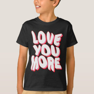IK HOU MEER VAN JOU T-Shirt