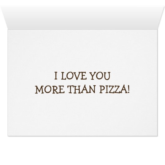 IK HOU MEER VAN "JULLIE" DAN PIZA! (Binenzijde Horizontaal (Onderkant))