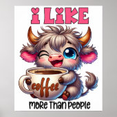 Ik Hou Meer Van Koffie Dan Van Mensen Poster (Voorkant)