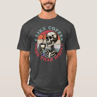 Ik hou meer van koffie dan van mensen t-shirt