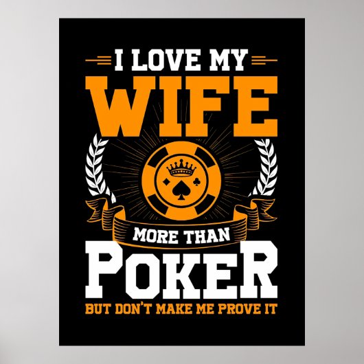 Ik hou meer van mijn vrouw dan poker poster (Voorkant)