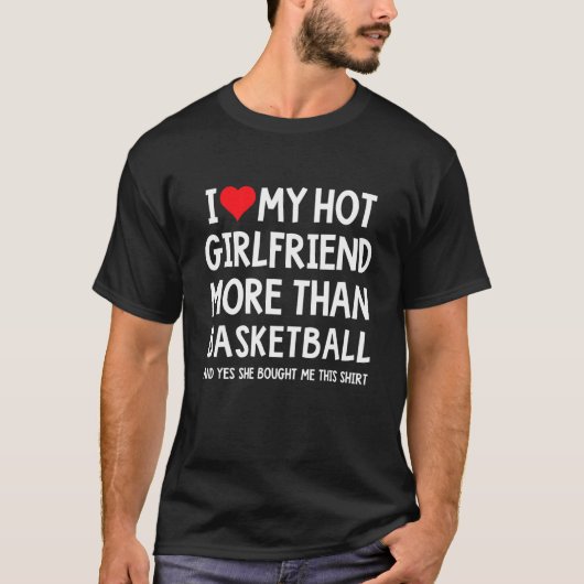 Ik hou meer van mijn warme Vriendin dan van Basket T-shirt (Voorkant)