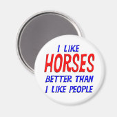Ik hou meer van paarden dan van mensen magneet (Voorkant / Achterkant)