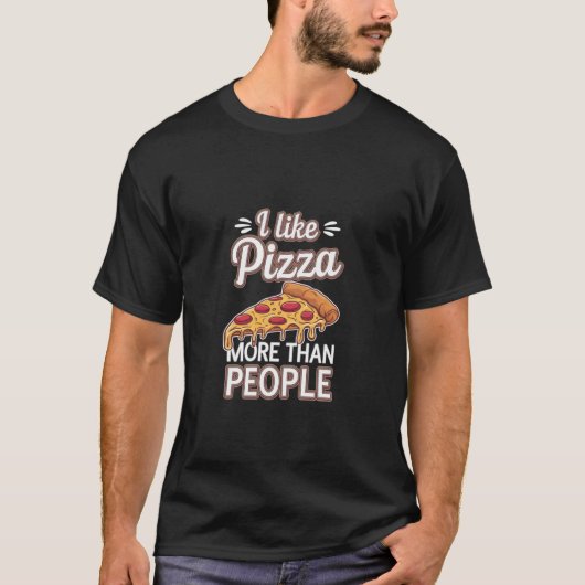 Ik hou meer van pizza dan van mensen Introvert Fav T-shirt (Voorkant)