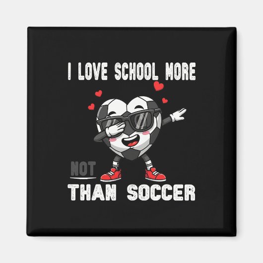 Ik hou meer van school dan van voetbal Grappige st Magneet (Voorkant)