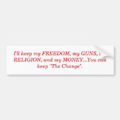 Ik hou mijn VRIJHEID, mijn PISTOLEN, mijn RELIGIE  Bumpersticker (Voorkant)