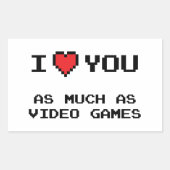 Ik hou net zo veel van jou als van videogames | Fu Rechthoekige Sticker (Voorkant)
