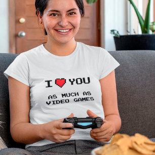 Ik hou net zo veel van jou als van videogames Fu T-shirt