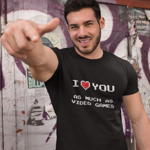 Ik hou net zo veel van jou als van videogames Fu T-shirt