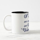 Ik hou net zoveel van jou als van Valentijnsdag Tweekleurige Koffiemok (Links)