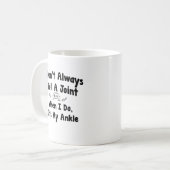 Ik hou niet altijd een gewricht, maar als ik het d koffiemok (Voorkant links)