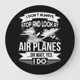 Ik hou niet altijd op en kijk naar vliegtuigen. grote klok