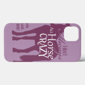 Ik hou niet altijd van Horse Crazy Case-Mate iPhone Case (Achterkant (horizontaal))