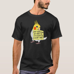 Ik hou niet altijd van poep, maar wanneer.. I Luti T-shirt