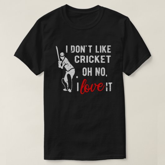 Ik hou niet van cricket Oh nee, ik hou van cricket T-shirt (Design voorkant)