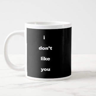 Ik Hou Niet van Jouw Grappige Humor Grote Koffiekop