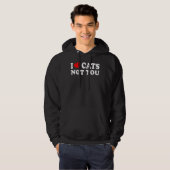 Ik hou niet van katten. hoodie (Voorkant volledig)