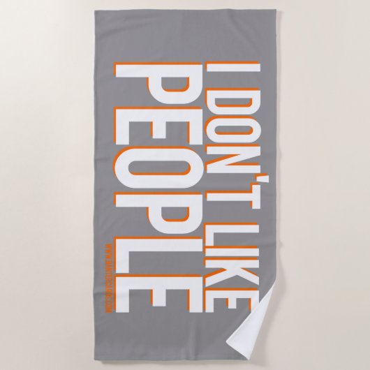 Ik hou niet van mensen badhanddoek (Voorkant)