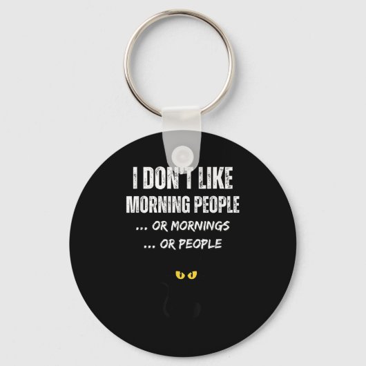 Ik hou niet van morgens, mensen of mensen sleutelhanger (Voorkant)
